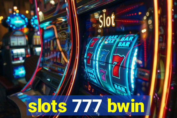 slots 777 bwin